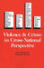Violence and Crime in Cross-National Perspective by Dane Archer, Rosemary Gartner