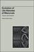 Evolution of Life Histories of Mammals: Theory and Pattern by Mark S. Boyce