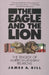 The Eagle and the Lion: The Tragedy of American-Iranian Relations by James A. Bill