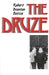 The Druze by Robert Brenton Betts