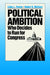 Political Ambition: Who Decides to Run for Congress by Linda L. Fowler, Robert D. McClure