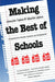 Making the Best of Schools: A Handbook for Parents, Teachers, and Policymakers by Jeannie Oakes, Martin Lipton