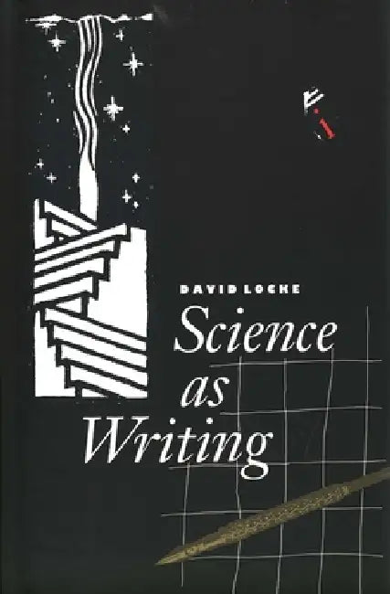 Science as Writing by David Locke