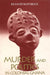 Murder and Politics in Colonial Ghana by Richard Rathbone