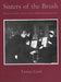 Sisters of the Brush: Womens Artistic Culture in Late Nineteenth-Century Paris by Tamar Garb