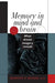 Memory in Mind and Brain: What Dream Imagery Reveals by Morton Reiser