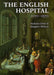 The English Hospital 1070-1570 by Orme, Nicholas