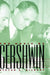 The Music of Gershwin by Steven E. Gibert