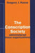 The Conscription Society: Administered Mass Organizations by Gregory J. Kasza