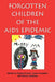Forgotten Children of the AIDS Epidemic by Shelley Geballe, Janice Gruendel, Warren Andiman