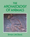 The Archaeology of Animals by Simon J. M. Davis