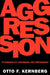 Aggression in Personality Disorders and Perversions by Otto Kernberg
