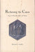 Reclaiming the Canon: Essays on Philosophy, Poetry, and History by Herman L. Sinaiko