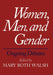 Women, Men, and Gender: Ongoing Debates by Mary Roth Walsh