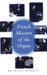 French Masters of the Organ: Saint-Saëns, Franck, Widor, Vierne, Dupré, Langlais, Messiaen by Michael Murray