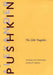 The Little Tragedies by Alexander Pushkin, Nancy K. Anderson