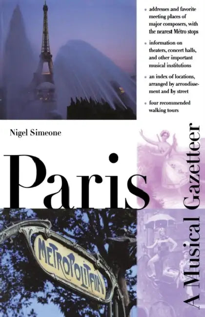 Paris--A Musical Gazetteer by Nigel Simeone