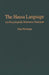The Hausa Language: An Encyclopedic Reference Grammar by Paul Newman