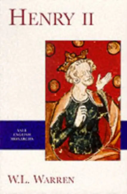 Henry II by W.L. Warren