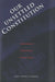 Our Unsettled Constitution: A New Defense of Constitutionalism and Judicial Review by Louis Michael Seidman