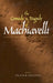 The Comedy and Tragedy of Machiavelli: Essays on the Literary Works by Vickie Sullivan