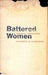 Battered Women and Feminist Lawmaking by Elizabeth M. Schneider