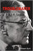 Troublemaker: The Life and History of A.J.P. Taylor by A.J.P. Burk