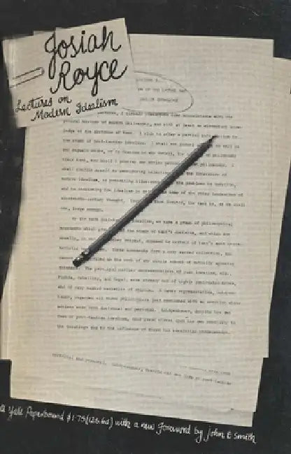 Lectures on Modern Idealism by Josiah Royce