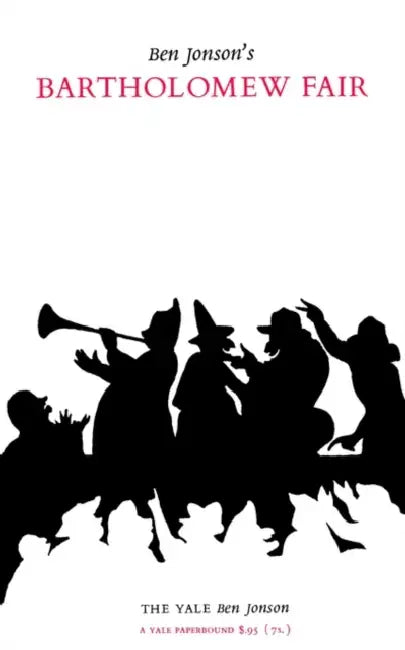 Bartholomew Fair by Ben Jonson, Euegen M. Waith