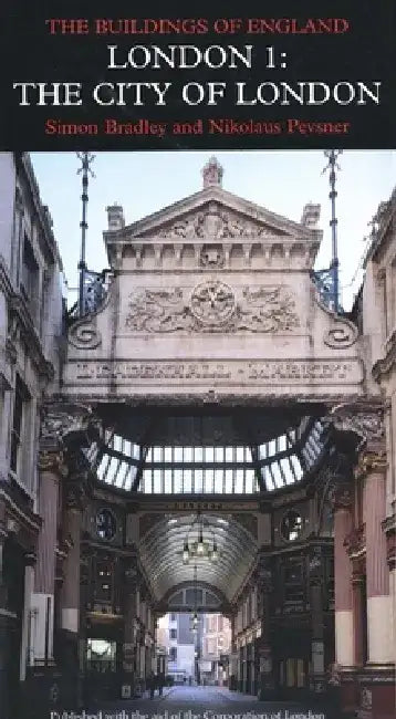 London 1: The City of London by Simon Bradley