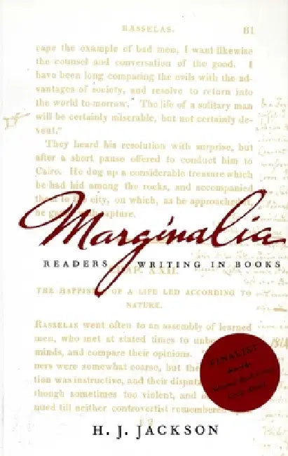 Marginalia: Readers Writing in Books by H. J. Jackson