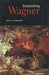 Interpreting Wagner by James Treadwell