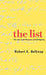 The List: The Uses and Pleasures of Cataloguing by Robert E. Belknap
