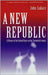 A New Republic: A History of the United States in the Twentieth Century by John Lukacs