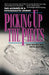 Picking Up the Pieces: Two Accounts of a Psychoanalytic Journey by Grace Jackson, Fayek Nakhla