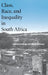 Class, Race, and Inequality in South Africa by Jeremy Seekings, Nicoli Nattrass