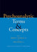 Psychoanalytic Terms & Concepts by Elizabeth L. Auchincloss, Eslee Samberg