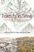 Forests in Time: The Environmental Consequences of 1,000 Years of Change in New England by David R. Foster, John D. Aber