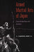Armed Martial Arts of Japan: Swordsmanship and Archery by G. Hurst I.