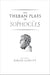 The Theban Plays of Sophocles by Sophocles, David R. Slavitt