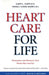 Heart Care for Life: Developing the Program That Works Best for You by Barry L. Zaret, Genell Subak-Sharpe