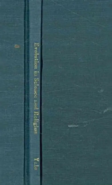 Evolution in Science and Religion by Robert Andrews Millikan