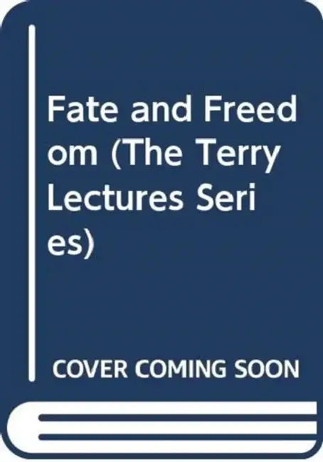 Fate and Freedom by Henry Norris Russell
