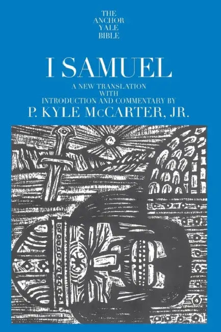 I Samuel by P. Kyle McCarter