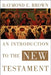 An Introduction to the New Testament by Raymond E. Brown