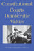 Constitutional Courts and Democratic Values: A European Perspective by Víctor Ferreres Comella