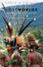 Lost Worlds: Adventures in the Tropical Rainforest by Bruce M. Beehler