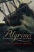 Pilgrims: New World Settlers & the Call of Home by Susan Hardman Moore