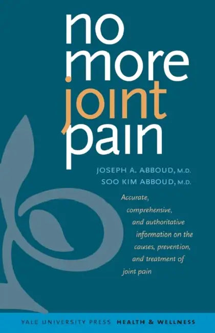 No More Joint Pain by Joseph A. Abboud, Soo Kim Abboud