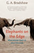 Elephants on the Edge: What Animals Teach Us about Humanity by G. A. Bradshaw